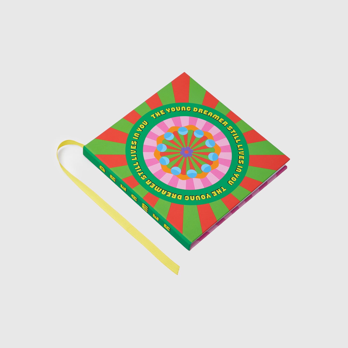 THE YOUNG DREAMER STILL LIVES IN YOU Notebook