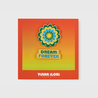 DREAM FOREVER Enamel Pin Badges